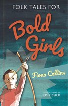 Folk Tales - Folk Tales for Bold Girls