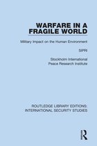 Routledge Library Editions: International Security Studies 21 - Warfare in a Fragile World