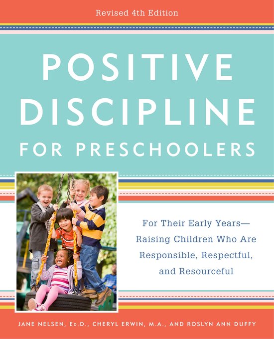 Positive Discipline for Preschoolers, Revised 4th Edition - cover