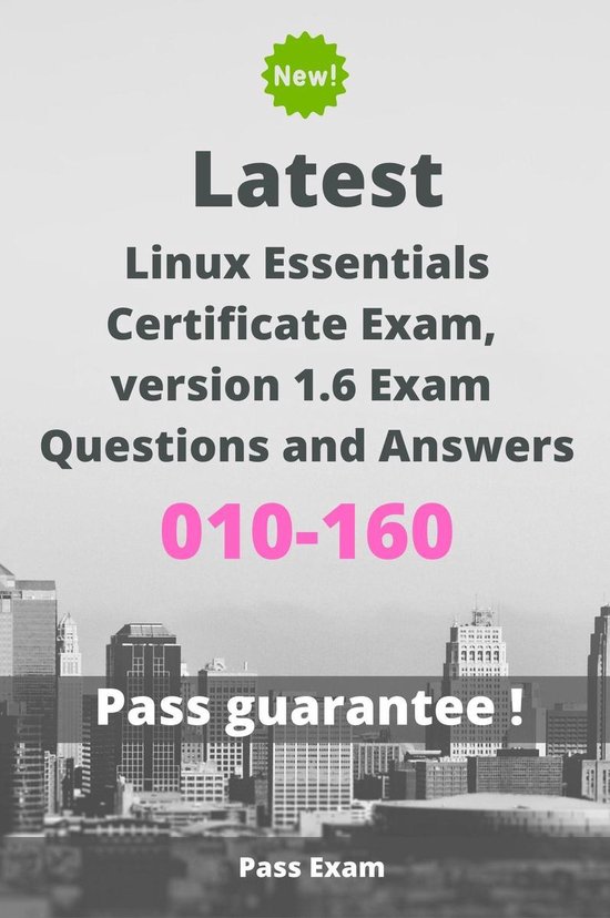 Latest Linux Essentials Certificate Exam, version 1.6 Exam 010-160  Questions and... | Sns-Brigh10