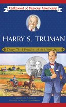 Childhood of Famous Americans - Harry S. Truman