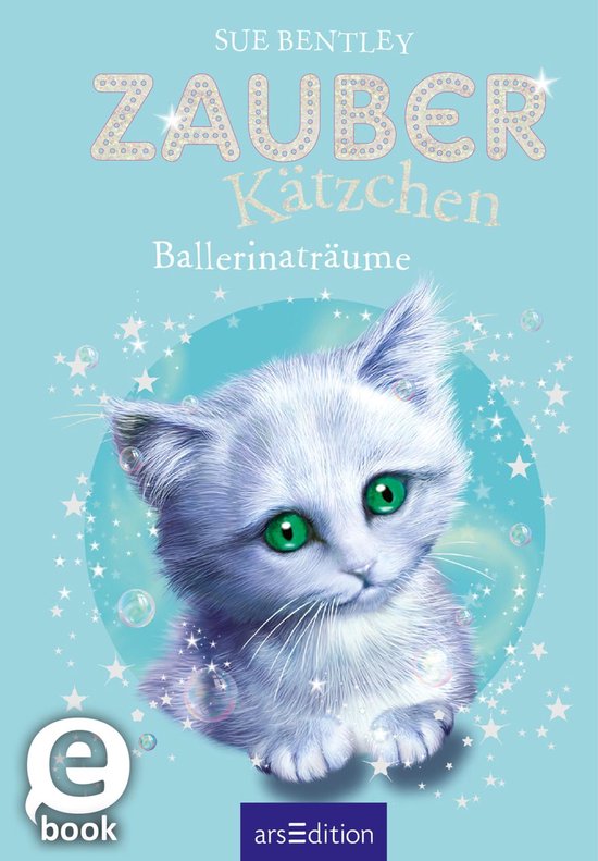 Zauberkätzchen 7 - Zauberkätzchen – Ballerinaträume (Za ... - cover