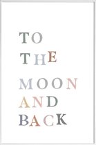 JUNIQE - Poster met kunststof lijst To The Moon and Back -13x18