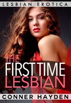 The First Time Lesbian: Lesbian Erotica