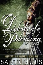 Debutante Pleasing