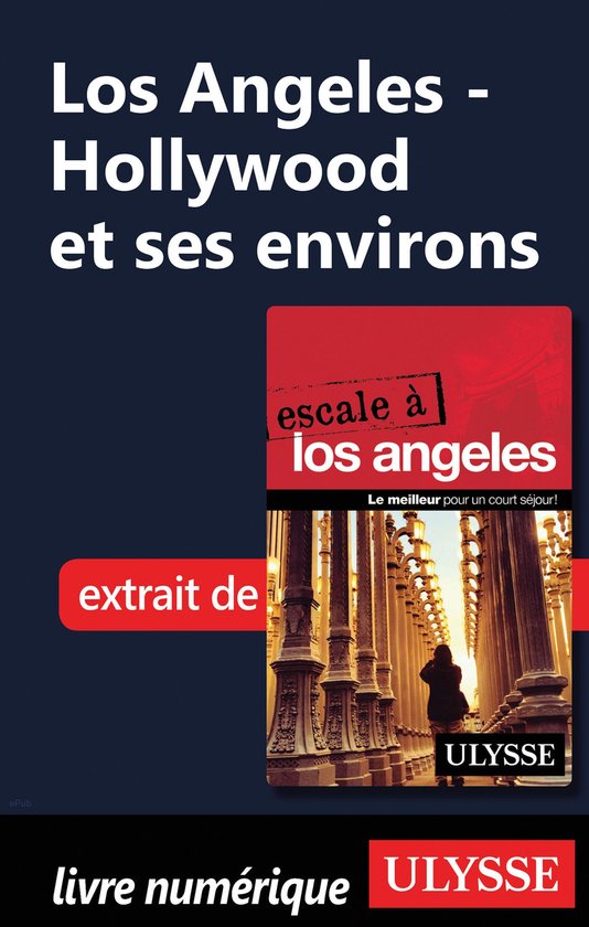 Los Angeles - Hollywood et ses environs