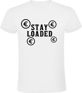 Stay Loaded Heren t-shirt | geld | money | euro | cash |  Wit