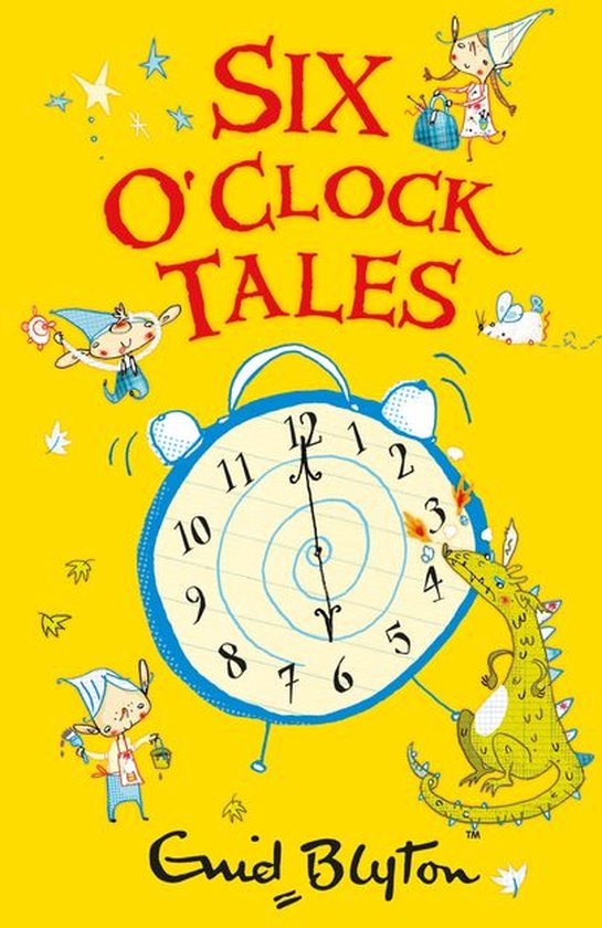 O'Clock Tales 2 Six O'Clock Tales (ebook), Enid Blyton