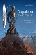 LITERATURA JUVENIL - Narrativa juvenil - Napoleón puede esperar