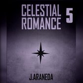 5 - Celestial Romance - Telestial