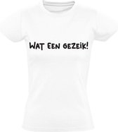 Wat een gezeik Dames t-shirt | Canteau Meiland | Martin Meiland | gezeik | grappig | cadeau | Wit