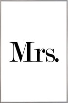 JUNIQE - Poster met kunststof lijst Mrs. -13x18 /Wit & Zwart
