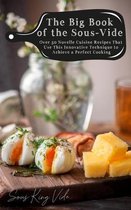 The Big Book of the Sous-Vide