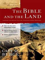 Ancient Context, Ancient Faith - The Bible and the Land