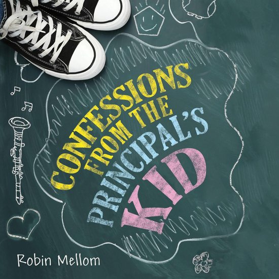 Confessions from the Principal's Kid - cover
