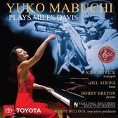 Yuko Mabuchi Trio - Yuko Mabuchi Plays Miles Davis (CD)
