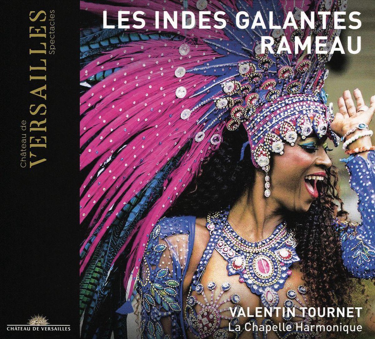 La Chapelle Harmonique - Valentin Tournet - Les Indes Galandes (2 CD ...