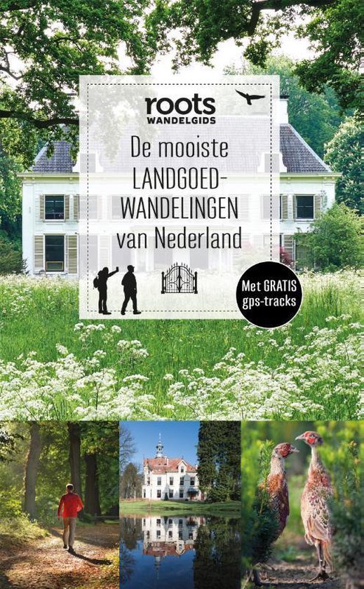 fontaine-uitgevers-roots-wandelgids-5-----de-mooiste-landgoedwandelingen-van-nederland