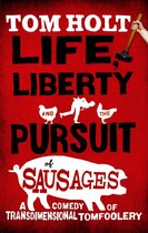 J.W. Wells & Co. 7 - Life, Liberty And The Pursuit Of Sausages