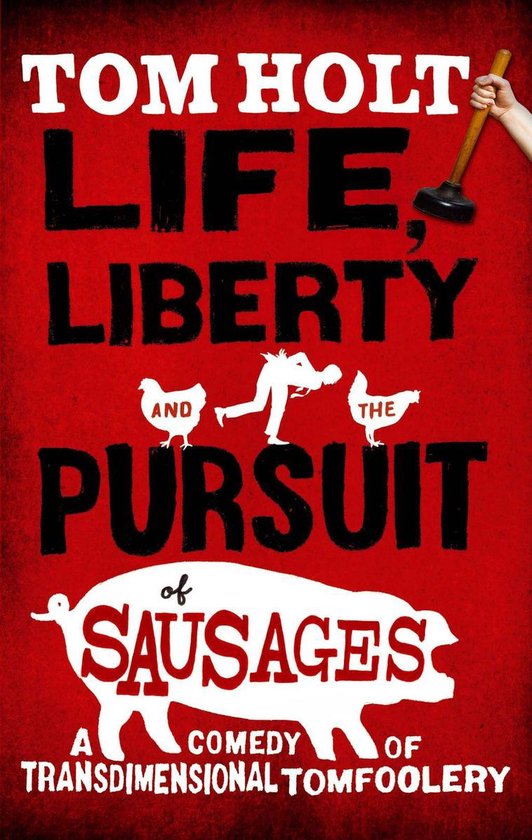 J.W. Wells & Co. 7 - Life, Liberty And The Pursuit Of Sausag ... - cover