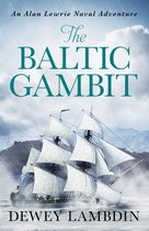 The Alan Lewrie Naval Adventures 15 - The Baltic Gambit