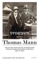 De vrouwen rond Thomas Mann