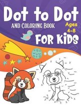 Dot to Dot and Coloring Book for Kids Ages 4-8