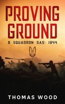 B Squadron SAS 1 - Proving Ground
