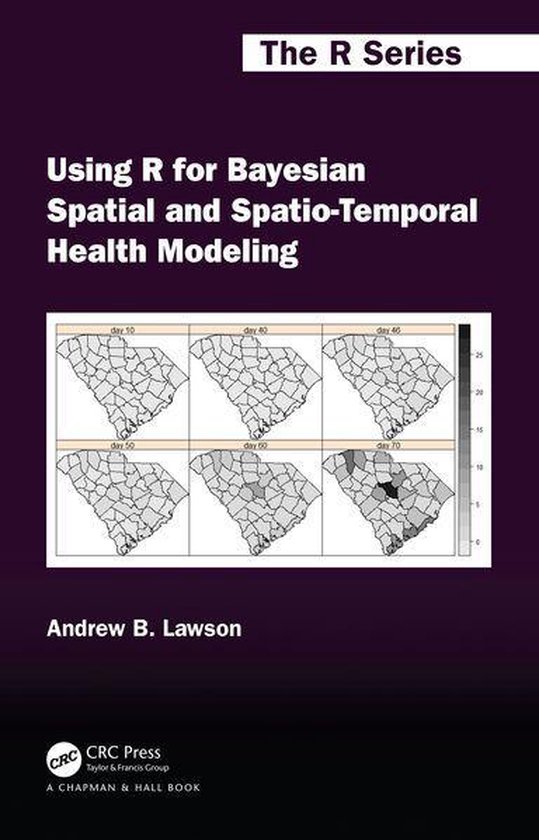 Chapman & Hall/CRC The R Series - Using R for Bayesian Spati ... - cover