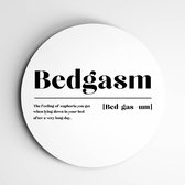 Bedgasm spreuk op muurcirkel | wanddecoratie spreuken & typografie - 120x120cm, Dibond