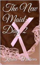 The Sissy Maid Diaries 2 - The New Maid: Day 2