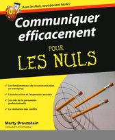 Pour les nuls - Communiquer efficacement pour les nuls