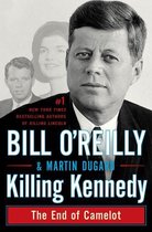 Bill O'Reilly's Killing Series - Killing Kennedy