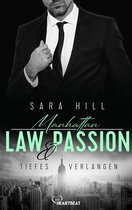 Ein Anwalt zum Verlieben 3 - Manhattan Law & Passion - Tiefes Verlangen