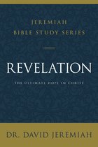 Jeremiah Bible Study Series- Revelation