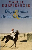 Diep In Arabie Laatste Bedoeien