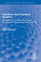 Routledge Revivals- Incentives and Economic Systems