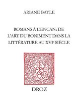 Travaux d'Humanisme et Renaissance - Romans à l'encan : de l'art du boniment dans la littérature au XVIe siècle
