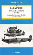 La bataille d'Angleterre, 1940 : la bataille aérienne décisive de l'Histoire