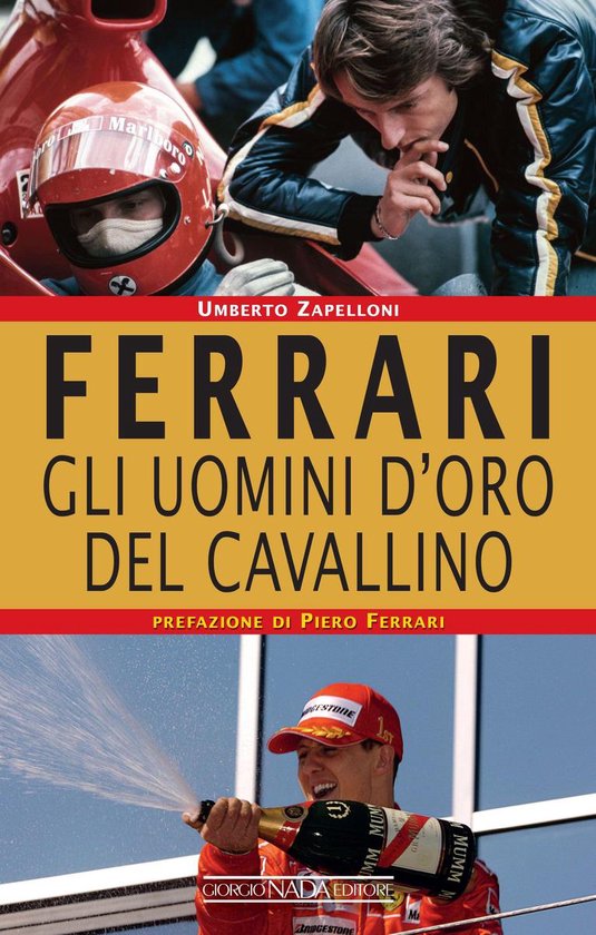 Ferrari. Gli uomini d'oro del Cavallino - cover