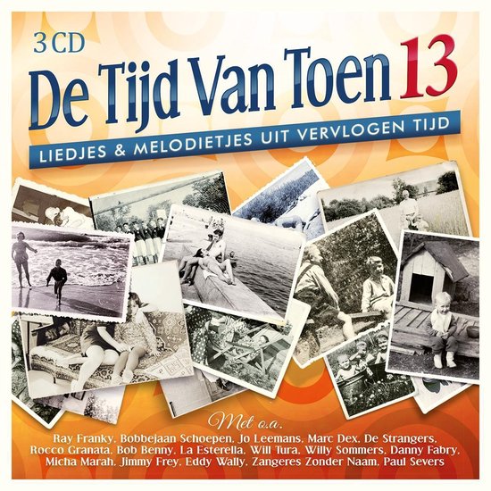 Albumhoes met de titel 'De Tijd Van Toen 13'. Collage van oude zwart-wit foto's van mensen in diverse settings.