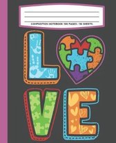 Composition Notebook 100 Pages / 50 Sheets Love