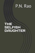 The Selfish Daughter