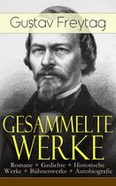 Gesammelte Werke: Romane + Gedichte + Historische Werke + Bühnenwerke + Autobiografie (Vollständige Ausgaben)