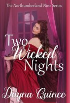 The Northumberland Nine Seres 2 - Two Wicked Nights