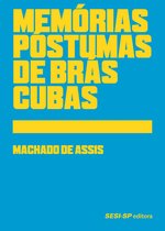 Clássicos - Memórias póstumas de Brás Cubas