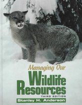Managing Our Wildlife Resources