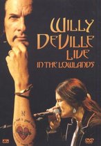 Willy Deville - Live In The Lowlands
