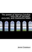 The Poems of Valerius Catullus