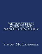 Metamaterial Science and Nanotechnology
